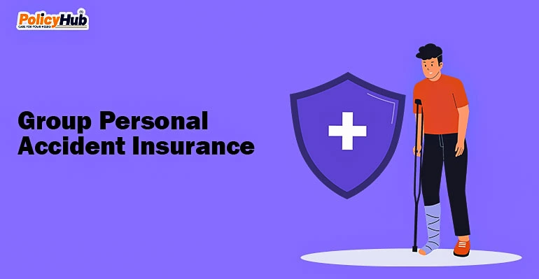 GROUP PERSONAL ACCIDENT INSURANCE